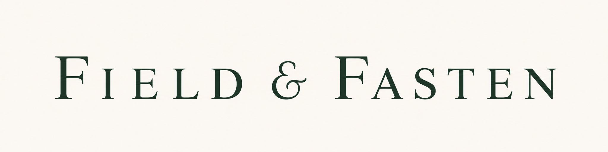 Field & Fasten